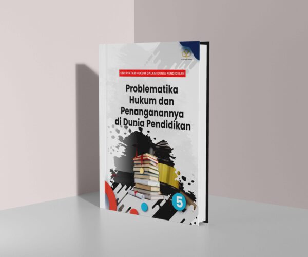 Gambar WhatsApp 2023-10-10 pukul 12.22.16_33185c49 Seri Pintar Hukum dalam Dunia Pendidikan: Memahami Hukum dan Penegakkannya (Buku 1)