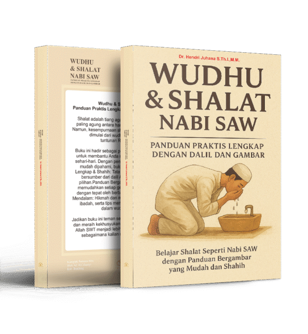 Wudhu dan Shalat Nabi SAW Wudhu Dan Shalat Nabi SAW
