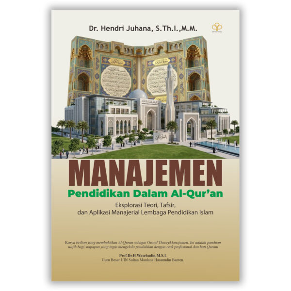006_MANAJEMEN PENDIDIKAN DALAM ALQURAN MANAJEMEN PENDIDIKAN DALAM AL-QUR’AN