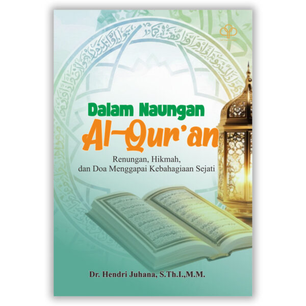 021_Dalam Naungan Al-Qur’an Dalam Naungan Al-Qur’an