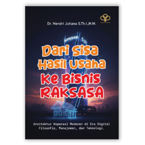 Dari Sisa Hasil Usaha  Ke Bisnis Raksasa
